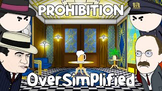 Prohibition  OverSimplified [upl. by Yentuoc]