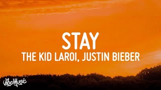 The Kid LAROI Justin Bieber  Stay Lyrics [upl. by Borlow]