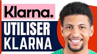 Comment Utiliser Klarna  Klarna Avis  TUTORIEL COMPLET 2024 [upl. by Vick]