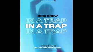 BMC CREW PNG latest musicin a trap 2024prod by TRANK millionaire productions [upl. by Nahtnoj611]