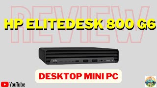 REVIEW DESKTOP MINI PC  HP ELITEDESK 800 G6 BY CHARGER PAPIH [upl. by Borman]