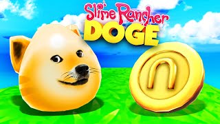 I Made 1000000 Newbucks with DOGE SLIME  Slime Rancher Mods [upl. by Cann]