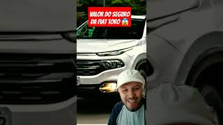 Qualvalor do seguro Da fiat toro youtubeshorts [upl. by Anialed]