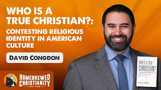 David Congdon Who Is a True Christian Contesting Religious Identity in American Culture [upl. by Toback229]