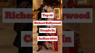 Top 10 Richest Bollywood Couple in India 2024amitabhbachchan akshaykumar adityachopra bollywood [upl. by Leighton]