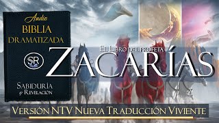 EL LIBRO DE ZACARÍAS 📘 EXCELENTE AUDIO BIBLIA ✔✔ NTV DRAMATIZADA NUEVA TRADUCCIÓN VIVIENTE [upl. by Geoff618]