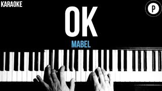 Mabel  OK Anxiety Anthem Karaoke Acoustic Piano Instrumental Lyrics [upl. by Airet344]