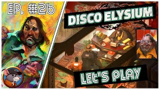 Disco Elysium  26  Evrart Claire round 2 [upl. by Ashlee839]