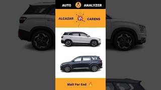 Hyundai Alcazar 😍 Vs Kia Carens 🤩  Full Comparison amp Review 😱  shorts [upl. by Rhoda]