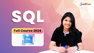 SQL Full Course  SQL Course For Beginners  SQL Tutorial  Intellipaat [upl. by Odawa]