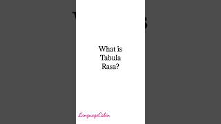 Tabula Rasa  What is tabula rasa literature philosophy psychology [upl. by Kegan530]