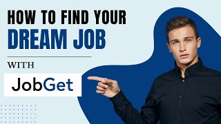 Find Jobs Fast amp Land Your Dream Opportunity JobGet Overview [upl. by Strander768]