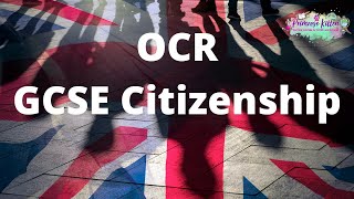 The Whole of OCR GCSE Citizenship [upl. by Nnaoj]