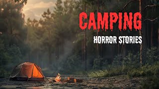 3 CREEPY CAMPING HORROR STORIES [upl. by Eycal81]