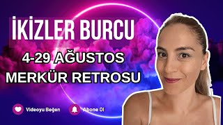 İKİZLER BURCU MERKÜR RETROSU ETKİLERİ  429 Ağustos Merkür Retrosu İkizler Burcu Yorumu [upl. by Pironi644]