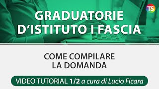 Graduatorie di Istituto I fascia come compilare la domanda  VIDEO TUTORIAL [upl. by Ekim274]