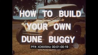 quotHOW TO BUILD YOUR OWN DUNE BUGGYquot 1970s DOITYOURSELF VW BEETLE CONVERSION KIT FILM XD60584z [upl. by Tsan408]