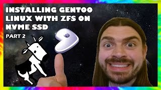 Installing Gentoo Linux on ZFS with NVME Drive  Part 2 [upl. by Sito290]