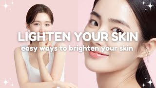 easy tips to lighten your skin fast 🧴 skin brightening tips [upl. by Anuahc834]