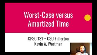 WorstCase versus Amortized Time [upl. by Eelyme515]