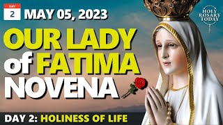 OUR LADY OF FATIMA NOVENA DAY 2 Holiness of Life 💙 MAY 5 2023 💙 HOLY ROSARY TODAY [upl. by Aanas]