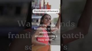 Waving hands frantically to catch someones attention across a busy【Psychology of Gesture】shorts [upl. by Mandel765]