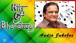 Bharadwaj Super Hit Evergreen Audio Jukebox [upl. by Michele57]