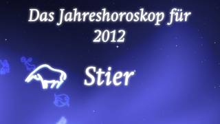 Jahreshoroskop 2012 für Stier von Erich Bauer [upl. by Enoed908]