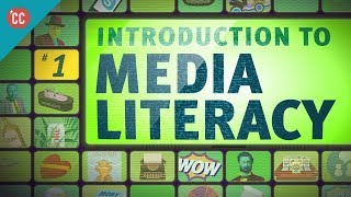 Introduction to Media Literacy Crash Course Media Literacy 1 [upl. by Errecart]