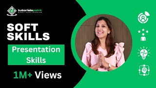 Soft Skills  Presentation Skills  How to Improve your Presentation  Tutorialspoint [upl. by Gerhan634]