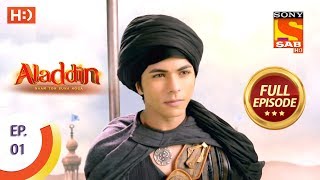 Aladdin  Ep 1  Full Episode  21st August 2018 [upl. by Turnbull]