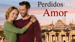 Perdidos No Amor  Filme Completo de Romance  Sara Fletcher amp Nick Ferry [upl. by Akinit]