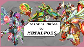 Idiots Guide to Metalfoes [upl. by Scurlock189]