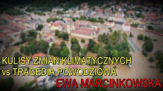 NA ŻYWO Kulisy zmian klimatycznych vs tragedia powodziowa  Ewa Marcinkowska [upl. by Illyes]