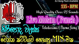 Hiripoda Wessa DJ  135 Hiripoda Wassa  Live Molam  Punch   Sinhala DJDJ NonstopAluth Sindu DJ [upl. by Yelsna]