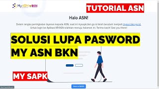 SOLUSI LUPA PASWORD MY ASN BKN [upl. by Llenrep328]