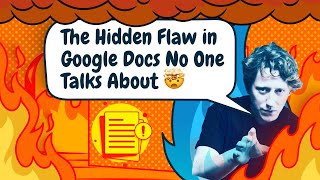 The Hidden Flaw in Google Docs No One Talks About [upl. by Erreip680]