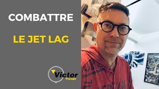 Astuces voyage pour se remettre du décalage horaire  Victor Voyage [upl. by Apollo]