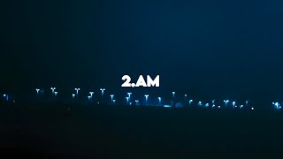 2AM [upl. by Brittne534]