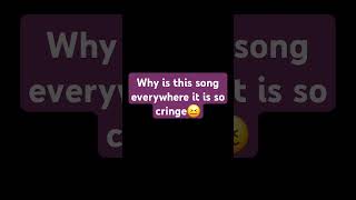 The cringiest song evertrendingfypforyoushorts [upl. by Vastha]