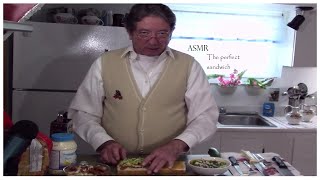 ASMR  The Ultimate Sandwich Made by a Fellow Gentleman [upl. by Greta609]