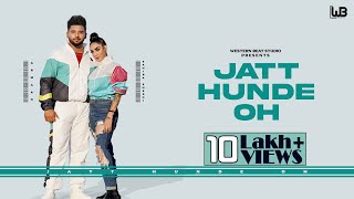 Jatt Hunde Oh Official Video  Armaan  Sahiba Sherni  Punjabi Songs  Latest Punjabi Songs 2021 [upl. by Yahska]