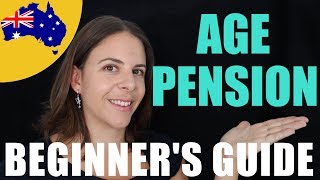 Age Pension Australia  The Easy Guide [upl. by Fineman]