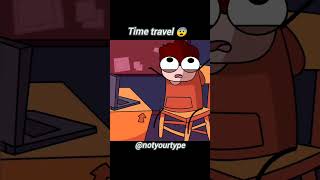 how time works 🤔 NOTYOURTYPE notyourtype Hardtoonz22 RGBucketList funny cartoon comedy [upl. by Melany]