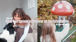 SPROOKJESFESTIVAL HERFSTVAKANTIE CRAVINGS  Vlog 101 [upl. by Irabaj]