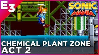 SONIC MANIA Chemical Plant Zone Act 2 GAMEPLAY — Polygon  E3 2017 [upl. by Leuneb237]