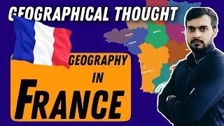 French School Of Geographical Thoughts  Introduction  By Himanshu Sharma [upl. by Acceb]