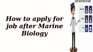 How to apply for job after Marine Biology [upl. by Nove827]