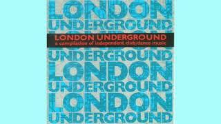 London Underground A Compilation Of Independent ClubDance Music 1992 mix by Blood Brothers [upl. by Studner527]