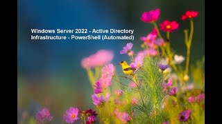 Windows Server 2022  Active Directory Infrastructure  PowerShell Automated [upl. by Rodolphe]